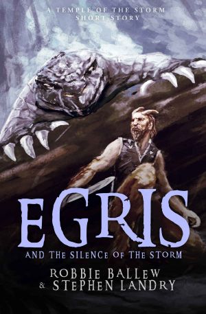 [Temple of the Storm 0.50] • Egris and the Silence of the Storm